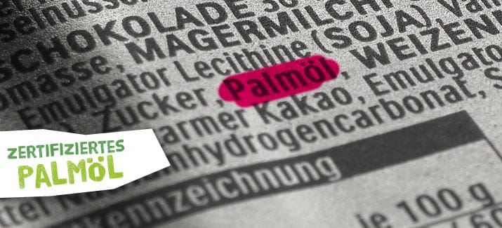Etikettbeschreibung mit pink markierter Zutat Palmöl und Aufschrift zertifiziertes Palmöl